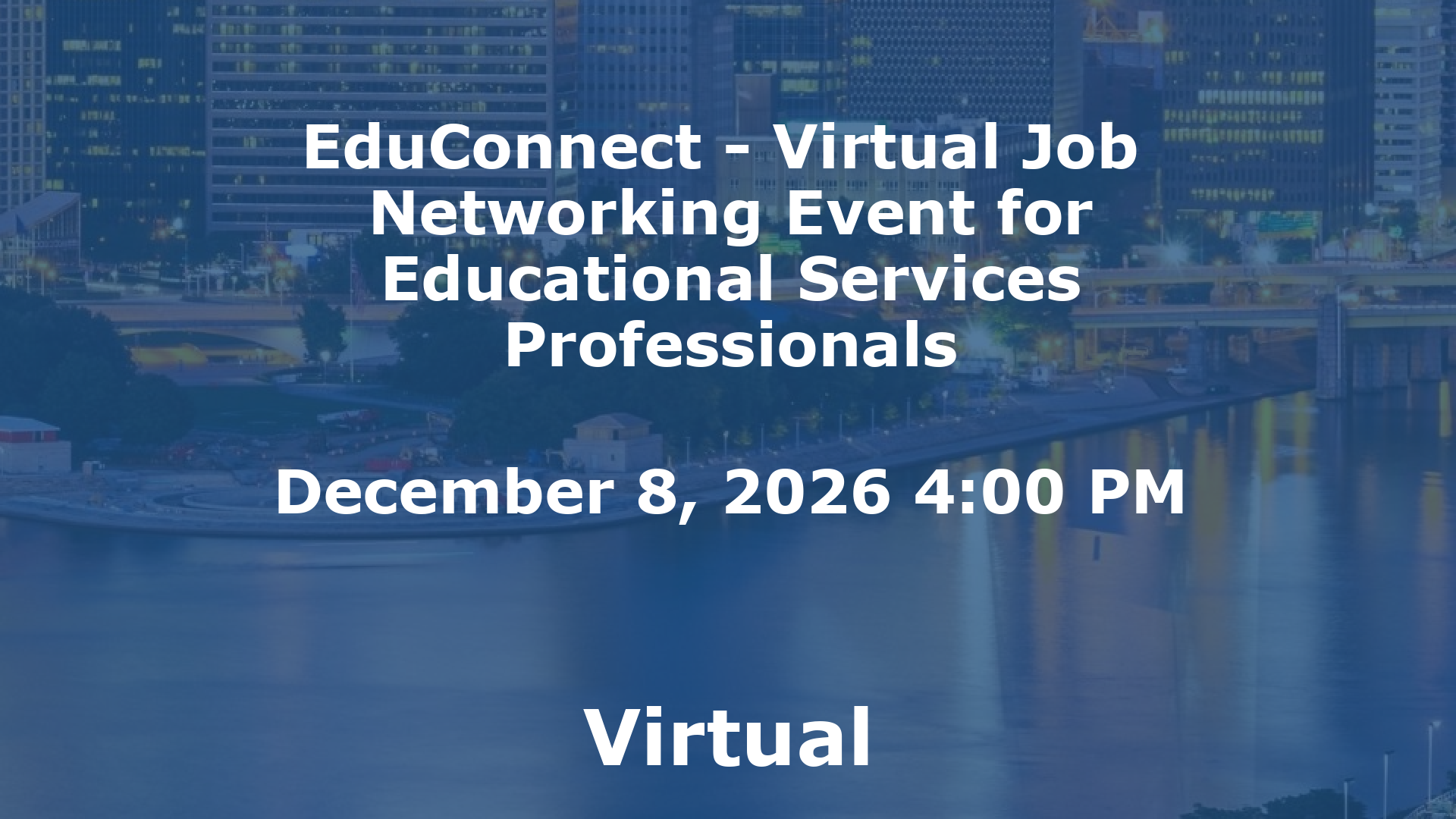 EduConnect - Virtual Job  Networking Event for Educational Services Professionals event image